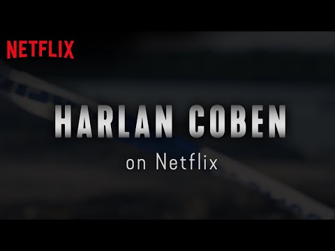 Harlan Coben On Netflix | Now Streaming | Netflix