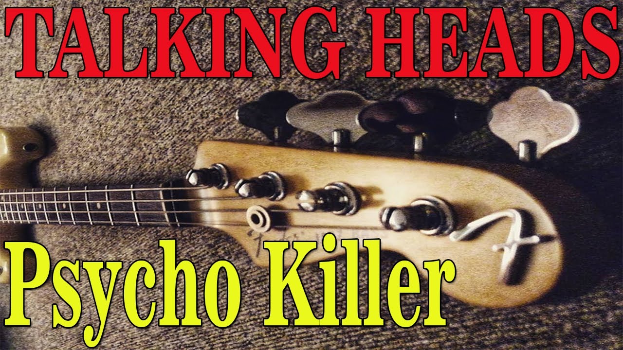 Psycho Killer (Talking Heads) Willian Bertoni Bass Cover YouTube