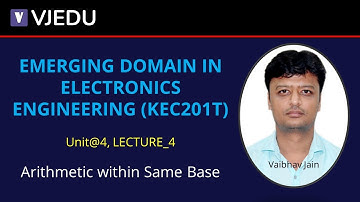 U4_L4_Arithmetic within Same Base | Electronics Engineering (KEC201T)| Hindi
