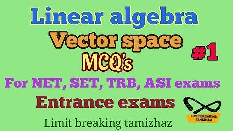 MCQs on Vector space | Linear algebra | For competitive exams | NET,  SET, TRB | Tamil explanation