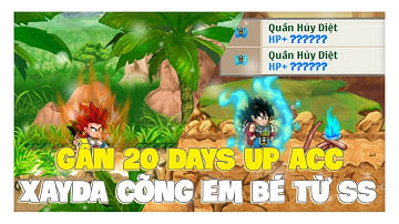 Ngọc Rồng Online - Gần 20 Ngày Up Xayda Đeo Em Bé Chơi HP Từ Sơ Sinh !