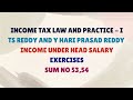 Income Tax Law and Practice Income Under Head Salary Exercises Sum No 53,54