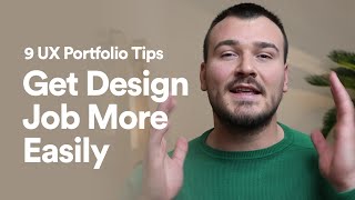 Improve Your UX UI Portfolio With These 9 Tips to Get the Job
