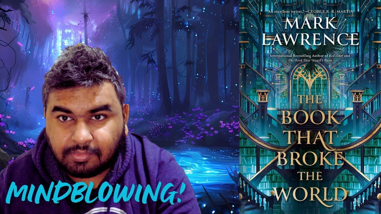 Mark Lawrence - The Book That Broke The World