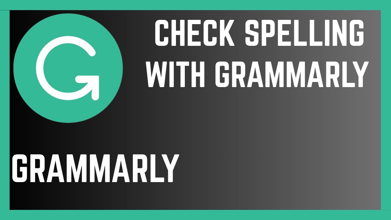 How To Check Spelling Mistakes Using Grammarly