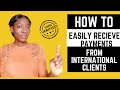How to Easily Receive Payment from International Clients: A Guide for Business Owners