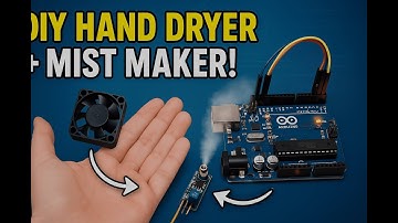 Arduino based Mist Maker and Hand Dryer