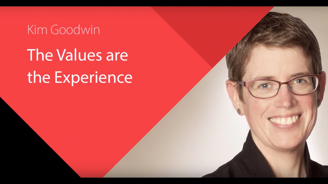 The Values are the Experience