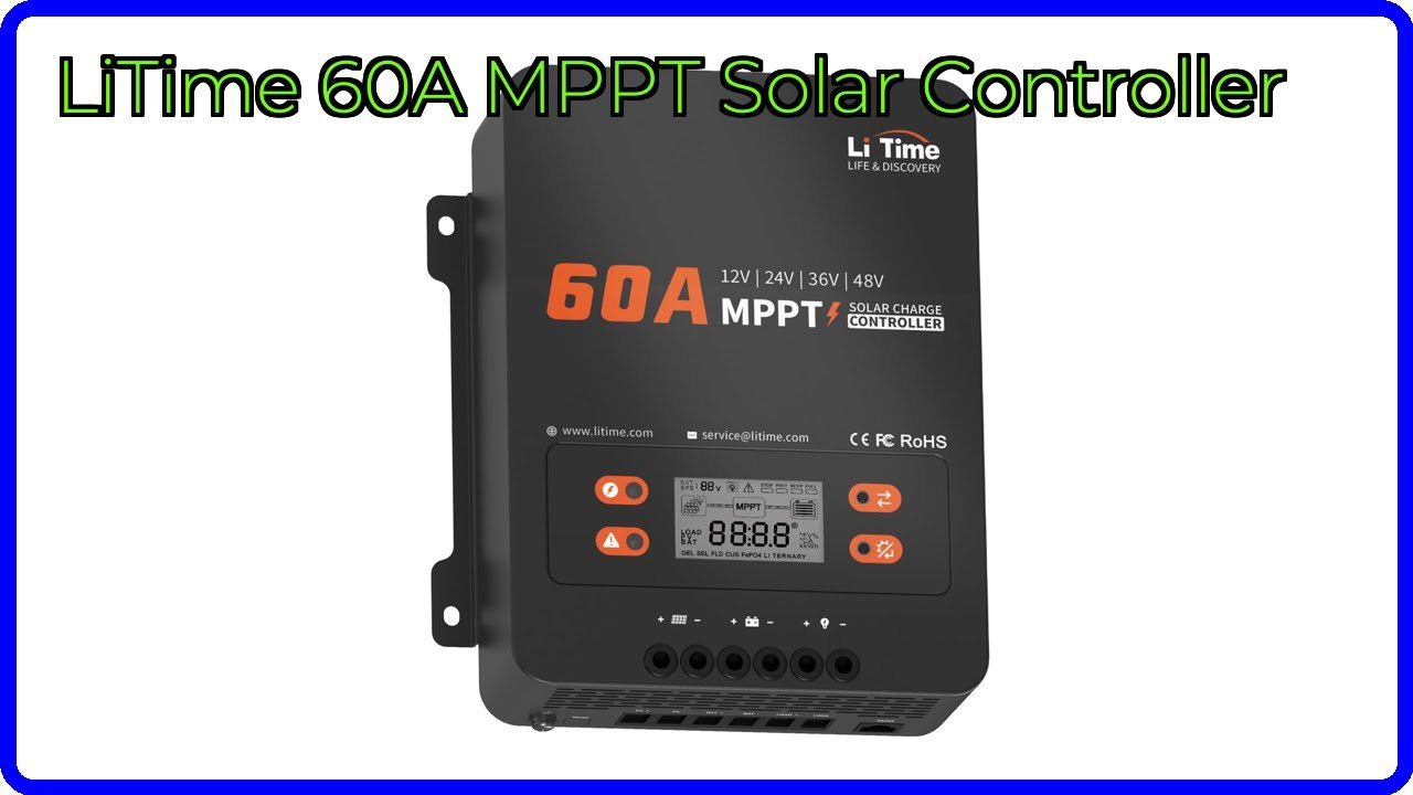 REVIEW (2026): LiTime 60A MPPT Solar Controller. ESSENTIAL details ...