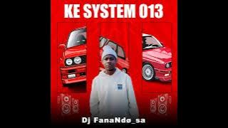 Ke System 013