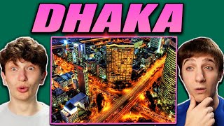 Americans React to Why Dhaka Will Be The World's Largest Metropolis