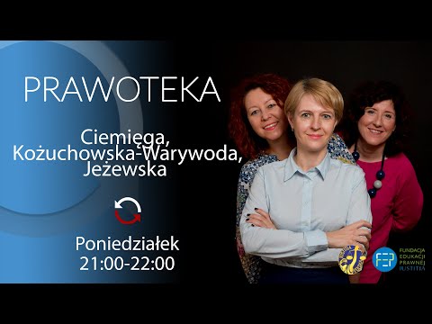                     [Powtórka ]Prawoteka - Mikołaj Małecki - Jolanta Jeżewska i Marta Kożuchowska - Warywoda
                              