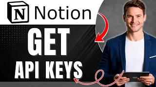 How to Get Notion API Keys Easily 2026