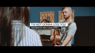 Introducing 'i'm not gonna lose you', a song by firefly search party!
how catchy is this chorus? listen to once. ⁣ see if the chorus
doesn't stick ...
