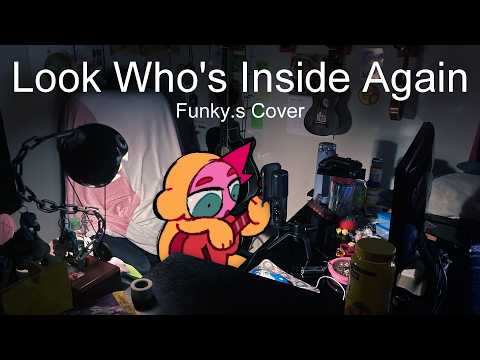 Look Who's Inside Again - Bo Burnham Cover