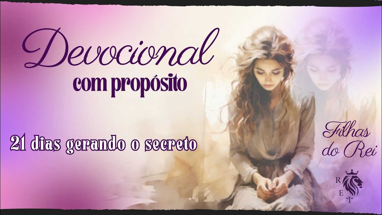 Devocional com Propósito. Dia após dia.