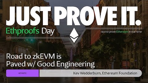 Keynote: Road to zkEVM is Paved w/ Good Engineering by Kev Wedderburn, Ethereum Foundation