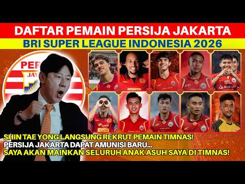 kakaslot77 x dokubola - STY RESMI TAMBAH AMUNISI! Ini Daftar Skuad Persija Jakarta di BRI Super League 2026