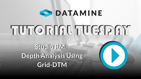Studio RM: Depth Analysis using Grid-DTM