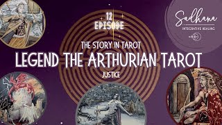 ⚔️ Legend The Arthurian Tarot 🐉 The Story in Tarot 🎤 Episode 12 Justice screenshot 5