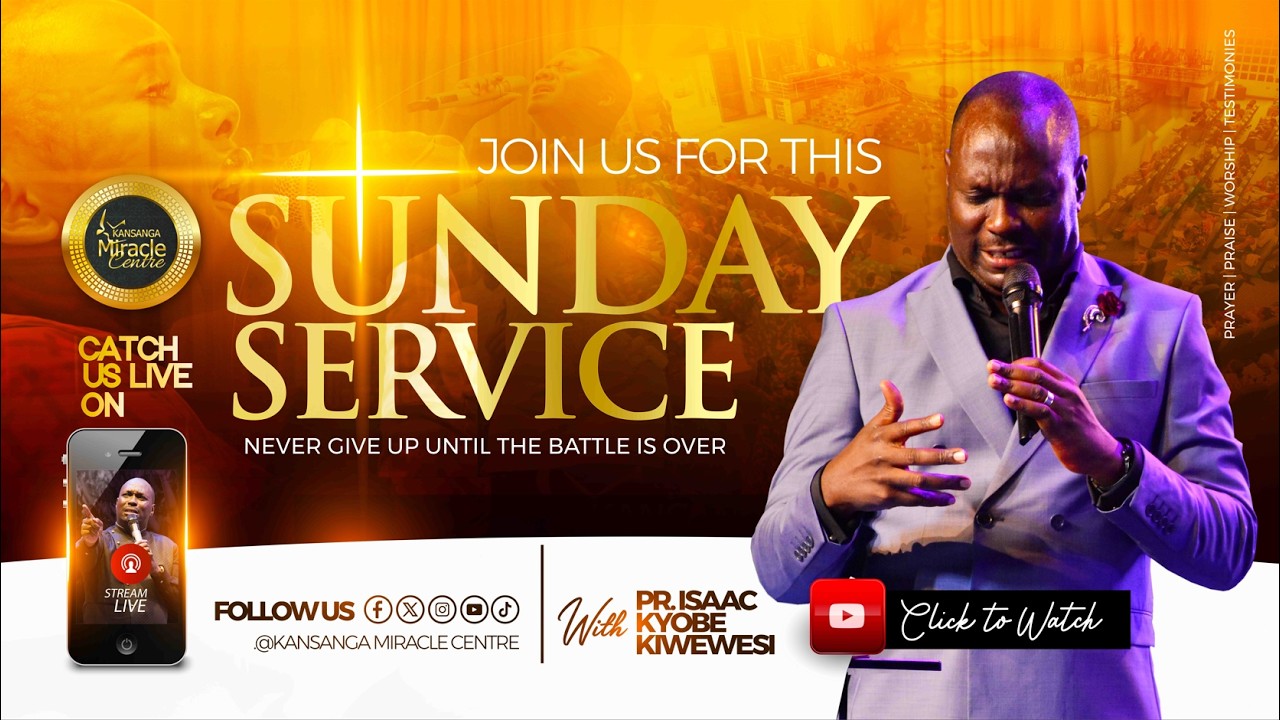 SUNDAY FIRST SERVICE|| PR ISAAC KYOBE KIWEWESI || 25TH 10 2026