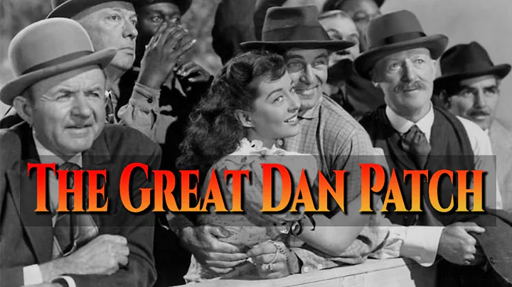 The Great Dan Patch - Full Movie | Dennis O'Keefe,...