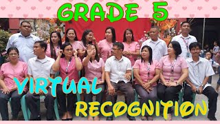 VIRTUAL RECOGNITION GRADE 5 (KAPT. JOSE CARDONES MEMORIAL ELEMENTARY SCHOOL)