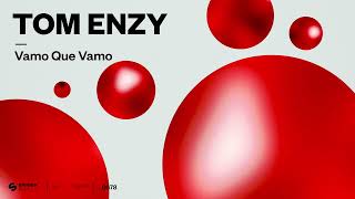Tom Enzy - Vamo Que Vamo (Official Audio)