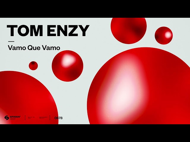 Tom Enzy - Vamo Que Vamo