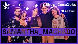 Samantha Machado - Ao Vivo no Estúdio Showlivre 2023