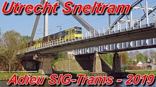 Sneltram Utrecht - Adieu Sig-Trams - 2019