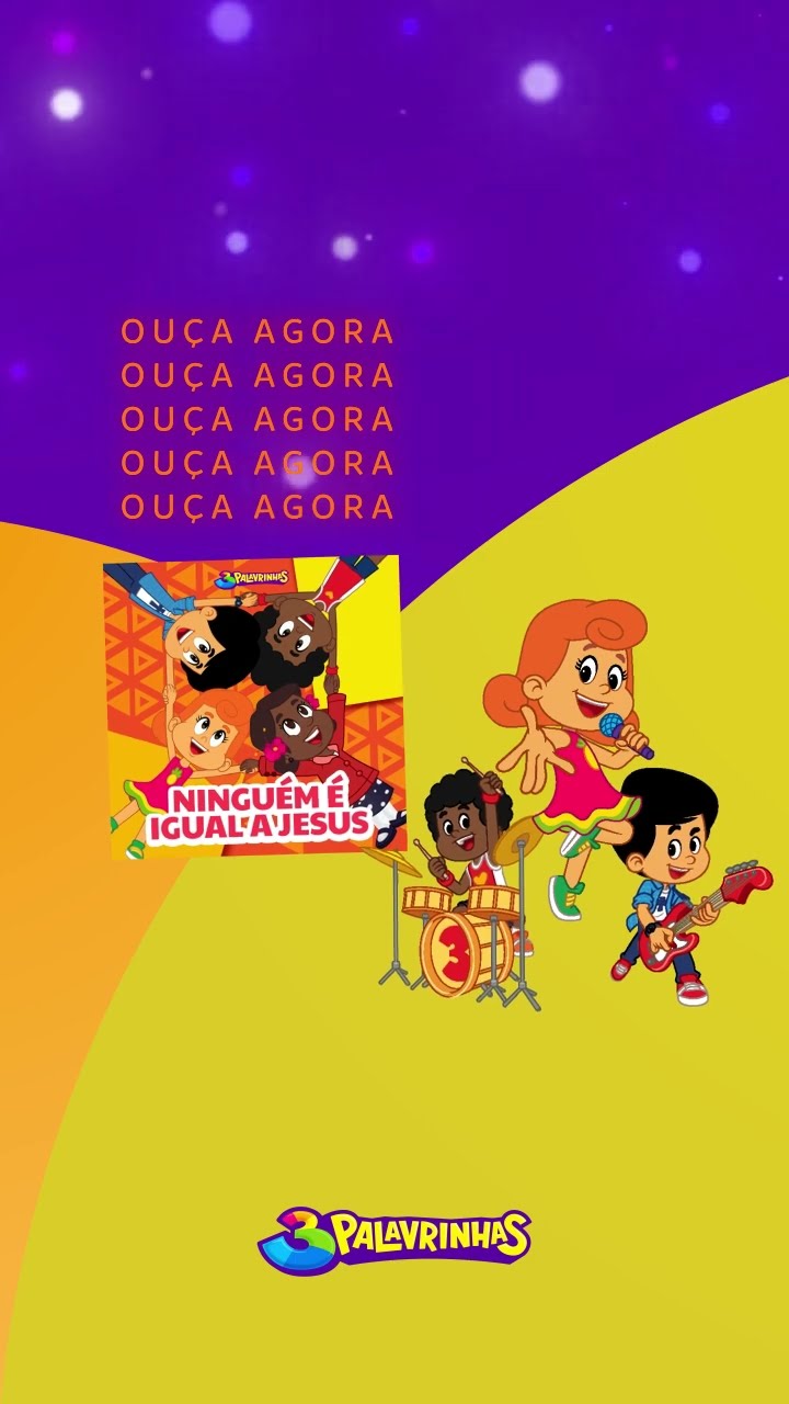 Ouça agora Ninguém é Igual a Jesus e aprenda a cantar a nova música do 3 Palavrinhas!
