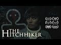 The hitchhiker  short horror film