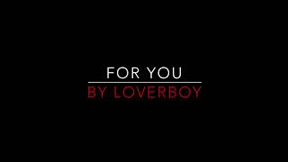 Watch Loverboy For You video
