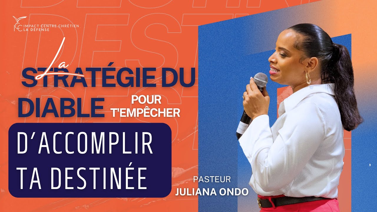 LA STRATÉGIE DU DIABLE POUR T'EMPÊCHER D'ACCOMPLIR TA DESTINÉE  - PS JULIANA ONDO