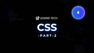 CSS Project Task | Part 2 | Day 8 | Legend Tech Live