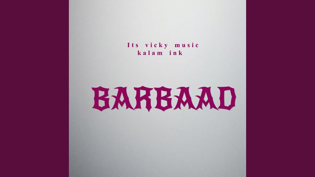 Watch Barbaad on YouTube Watch Barbaad on YouTube