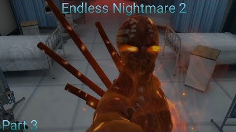 Endless Nightmare 2 - Hospital Gameplay Walkthrough Part 3 #trending #horrorgameplay #viral