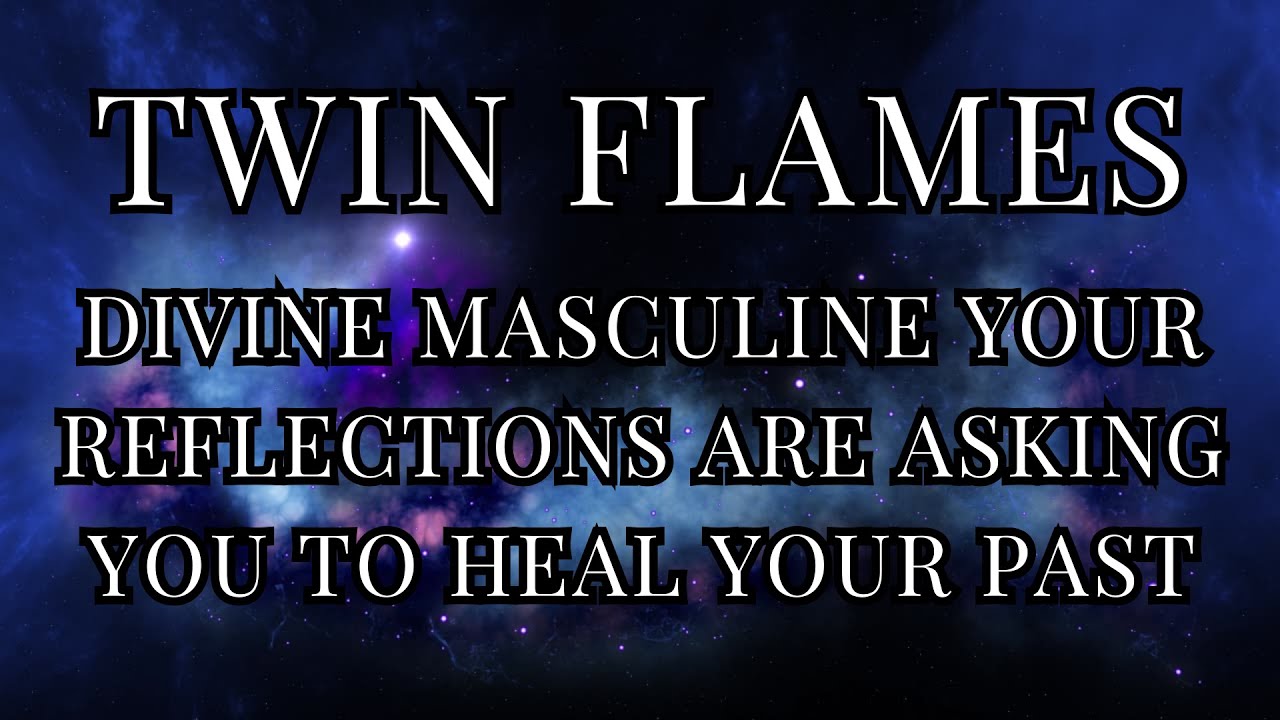 Twin Flames - Divine Masculine Energy Check In #divinefeminine # ...