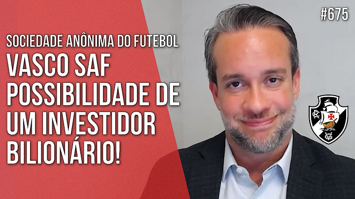VASCO SAF - POSSIBILITY OF A BILLIONAIRE INVESTOR! - Business Law