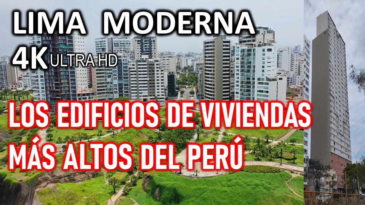 Vistas 360° d los Edificios d Viviendas MÁS ALTOS de Lima