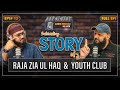 Aap ki baat ep 13 featuring raja zia ul haq interesting story of raja zia ul haq  youth club