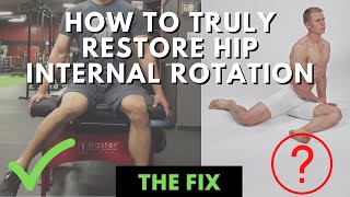 The Truth About Hip Internal Rotation - How to Loosen Your Hips & Get Mobility That Lasts