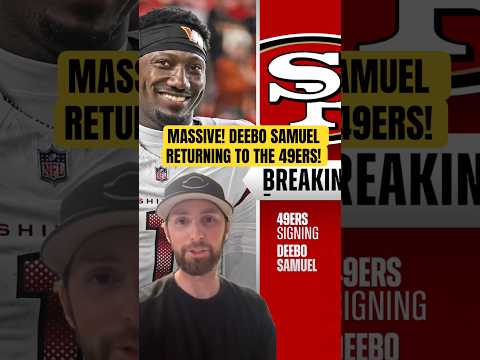 MASSIVE! DEEBO SAMUEL RETURNING TO THE 49ERS! #nfl #49ers #deebosamuel #sports #sanfrancisco