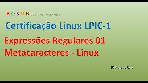 Expressões Regulares 01 - Metacaracteres - Linux