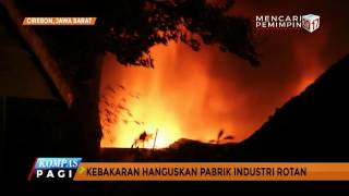 Pabrik Industri Rotan Terbakar di Cirebon