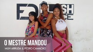 O Mestre Mandou - Muh Arruda & Pedro Camacho | Coreografia Flash Dance