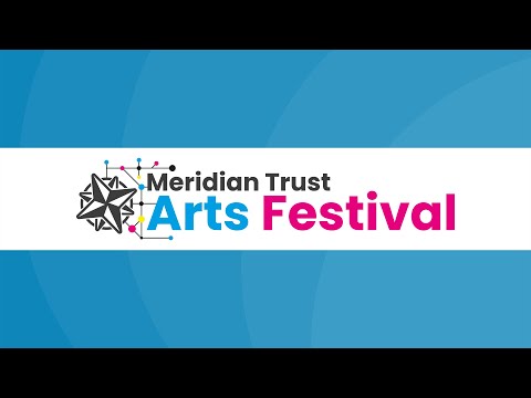 West Hub Showcase | Meridian Trust Arts Festival