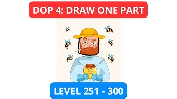 DOP 4: Draw One Part Level 251 - 300 Walkthrough
