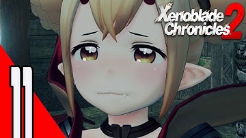 Xenoblade Chronicles 2 - Gameplay Walkthrough Part 11 - -English Undub - No Commentary